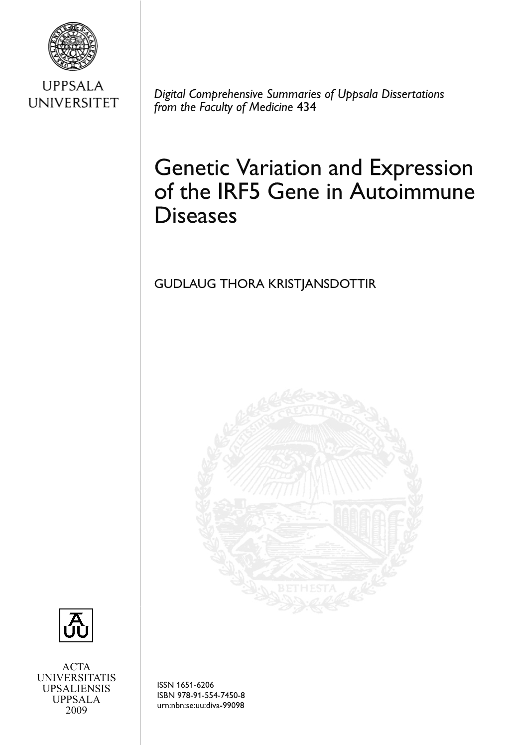 Genetic Variation and Expression of the IRF5 Gene in Autoimmune Diseases