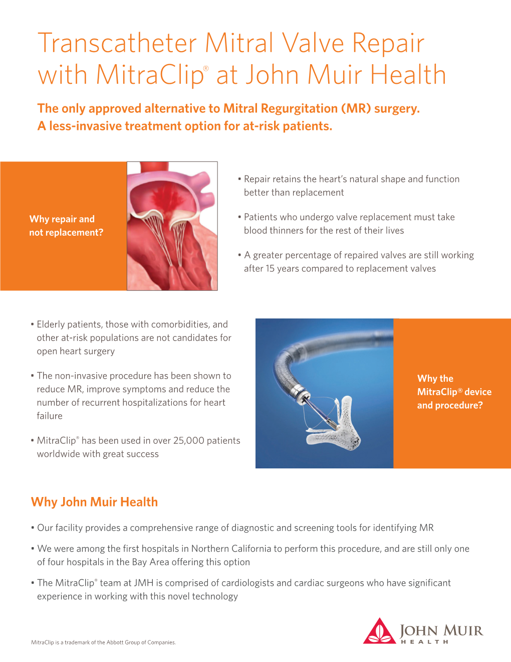 Transcatheter Mitral Valve Repair with Mitraclip® at John Muir Health the Only Approved Alternative to Mitral Regurgitation (MR) Surgery