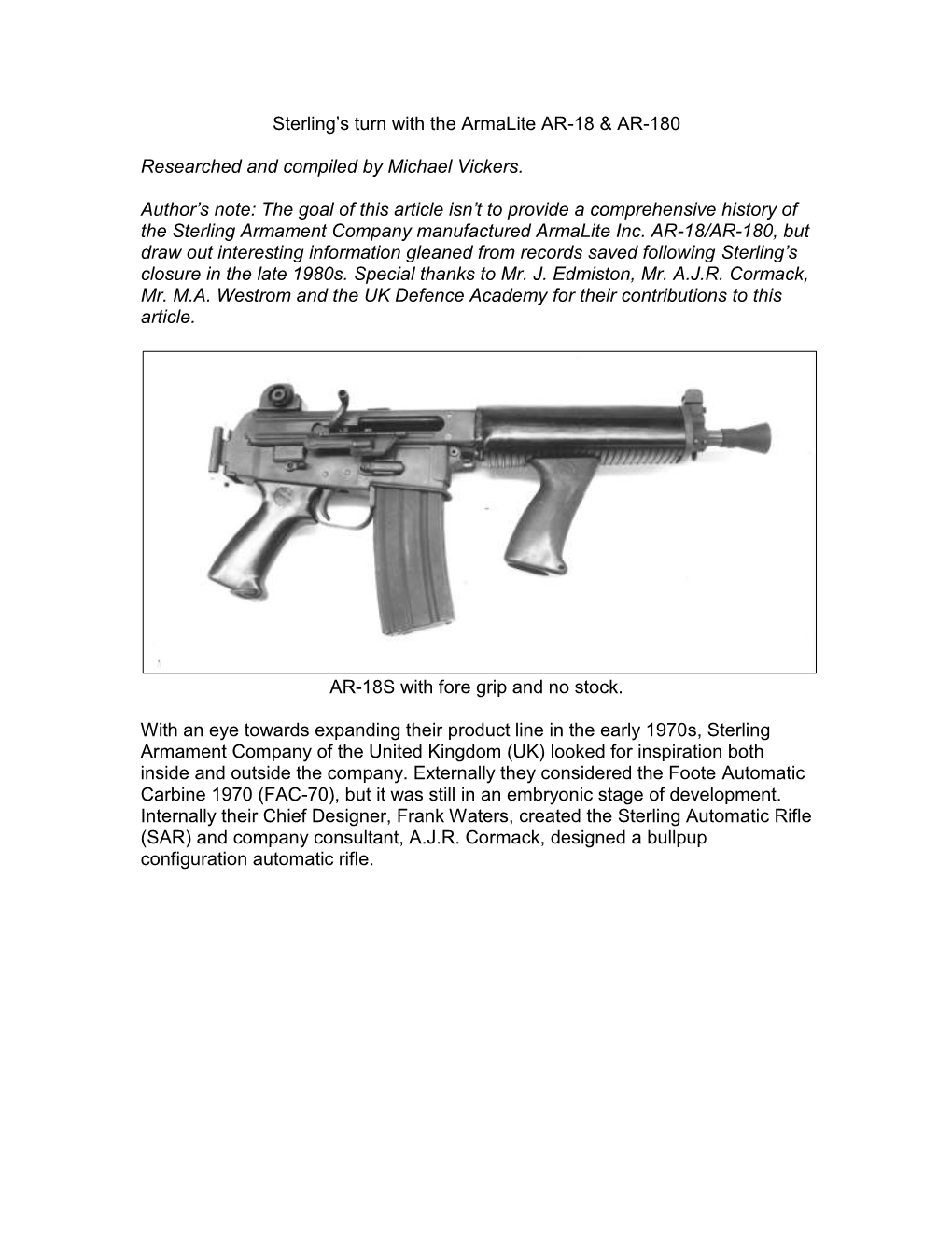 Sterling's Turn with the Armalite AR-18 & AR