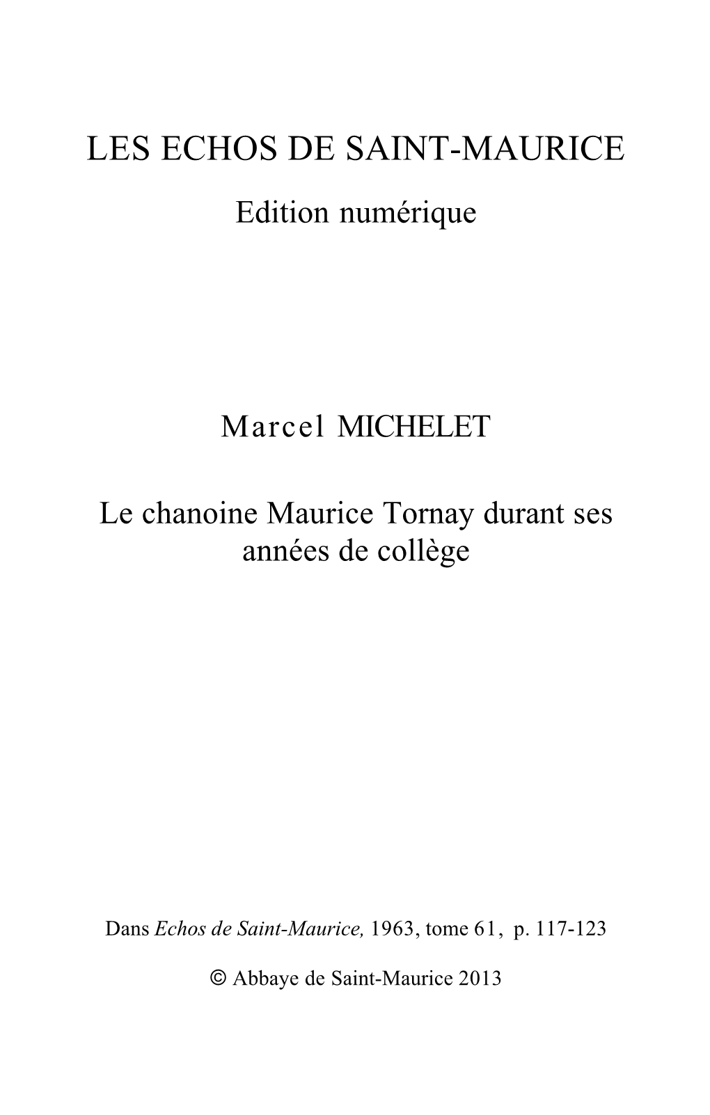 Le Chanoine Maurice Tornay Durant Ses Années De Collège