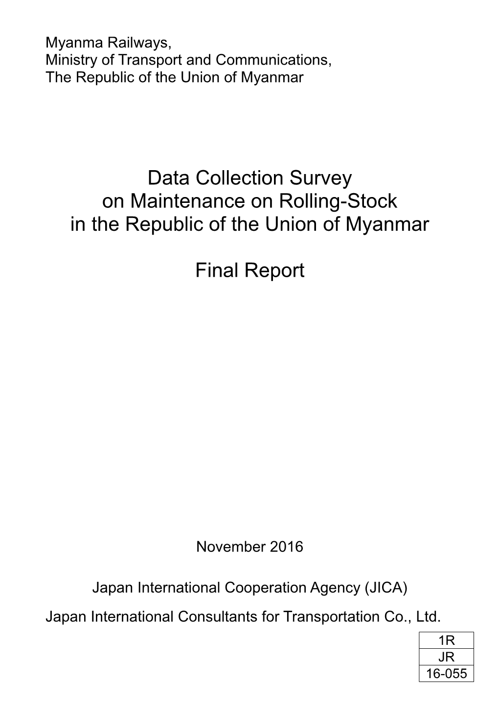 Data Collection Survey on Maintenance on Rolling-Stock in the Republic of the Union of Myanmar