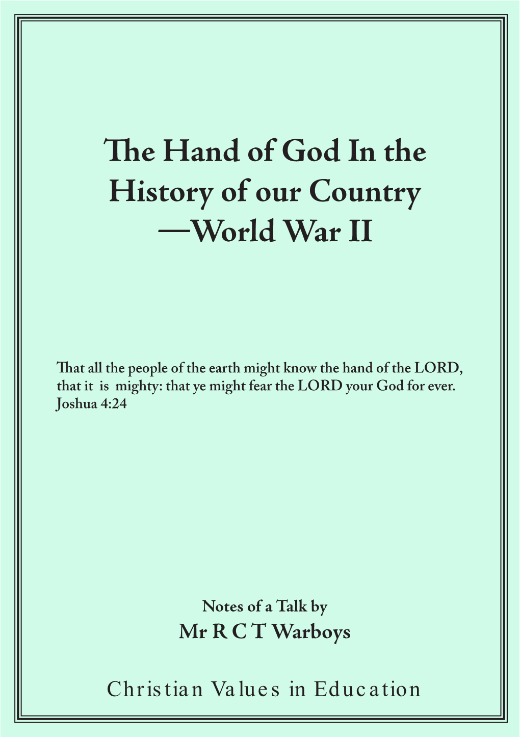 The Hand of God in Word War II