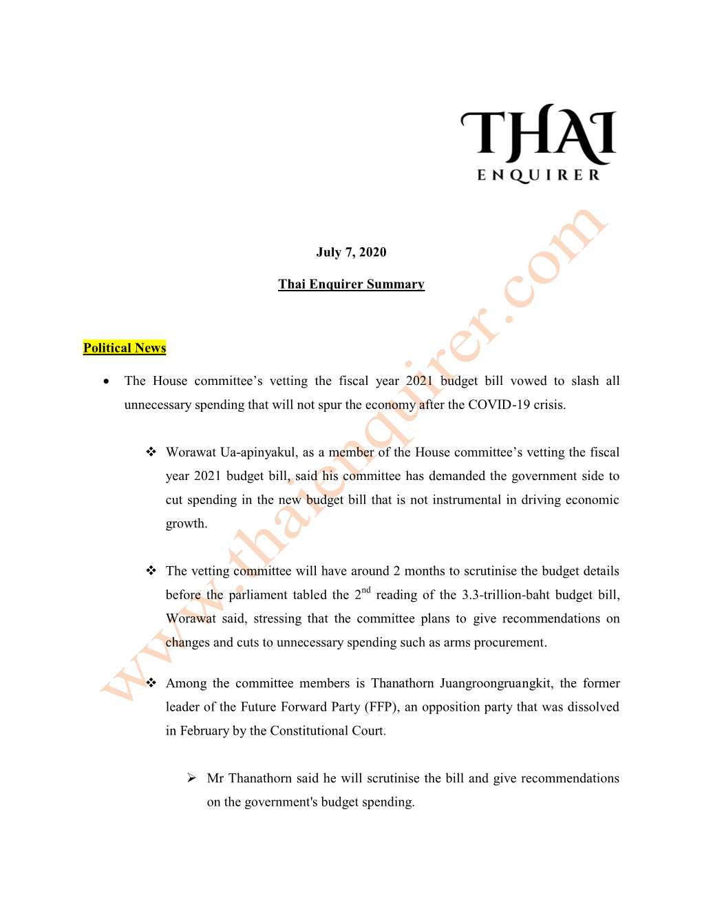 July 7, 2020 Thai Enquirer Summary Political News • the House Committee's Vetting the Fiscal Year 2021 Budget Bill Vowed To