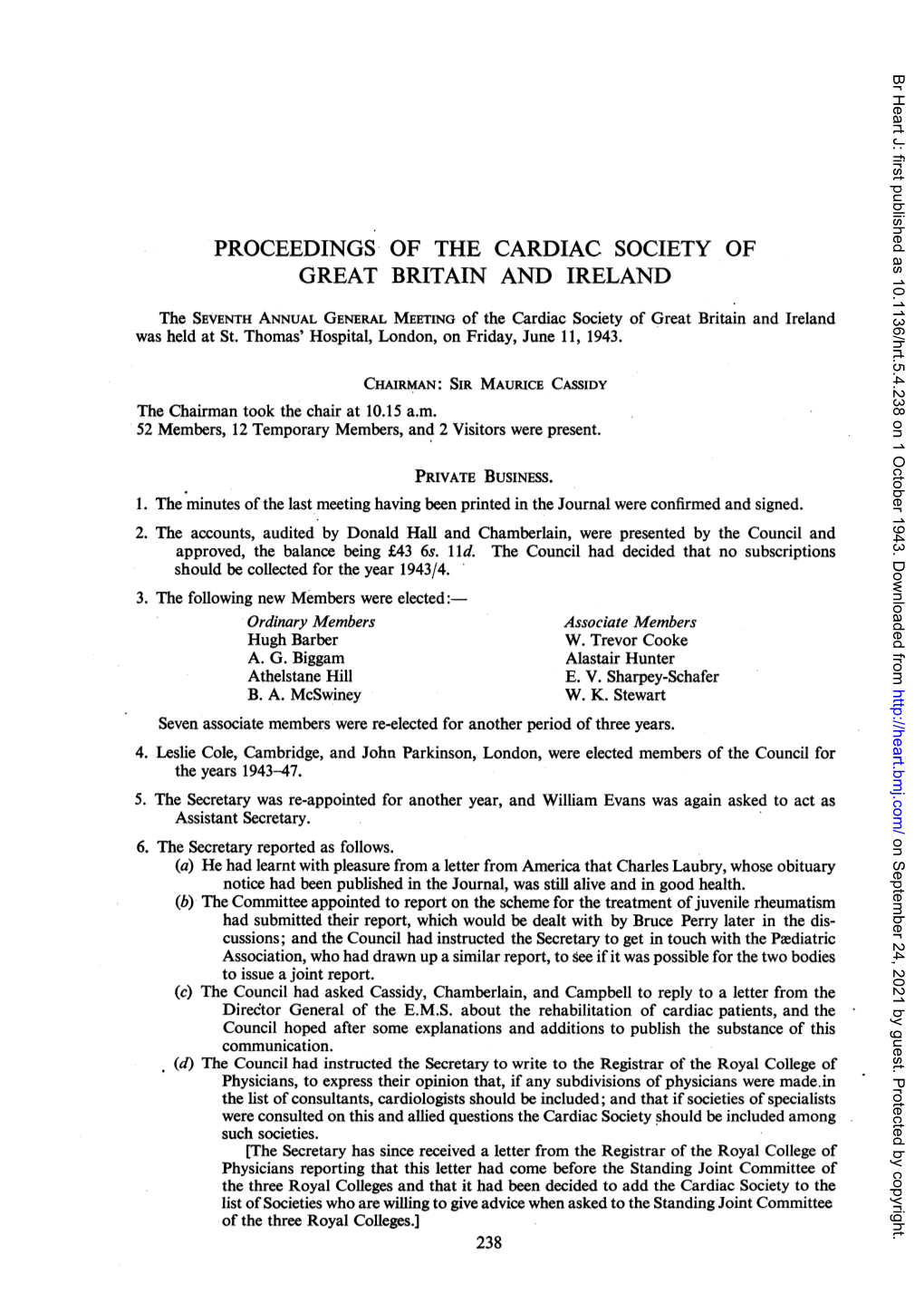 PROCEEDINGS of the CARDIAC SOCIETY of GREAT BRITAIN and IRELAND the SEVENTH ANNUAL GENERAL MEETING of the Cardiac Society of Great Britain and Ireland Was Held at St