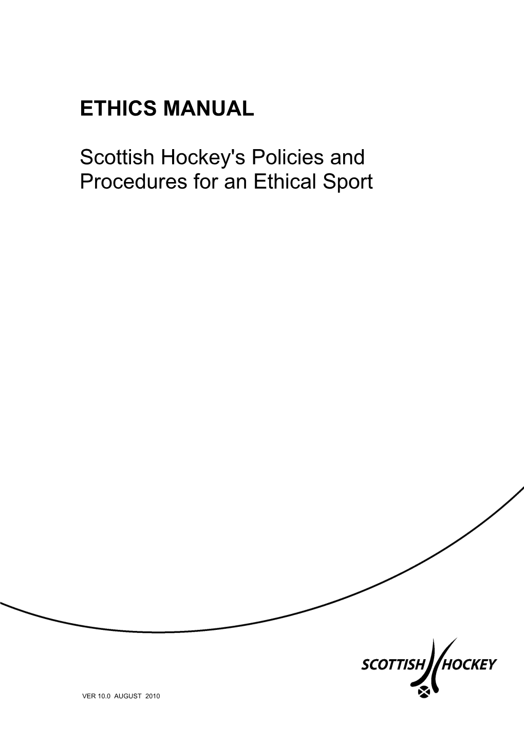 Scottish Hockey's Policies and Procedures for an Ethical Sport