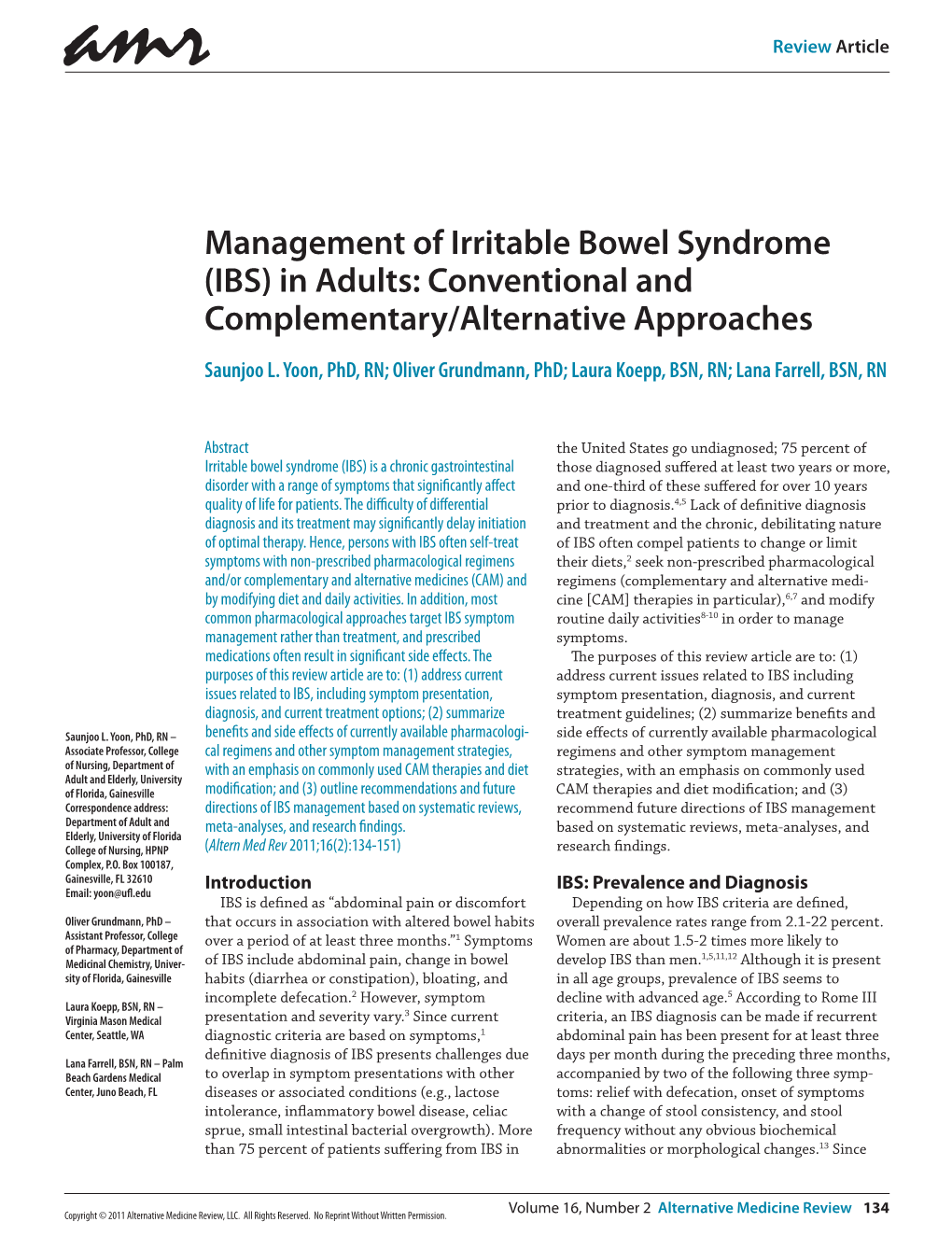 Management of Irritable Bowel Syndrome (IBS) in Adults: Conventional and Complementary/Alternative Approaches Saunjoo L