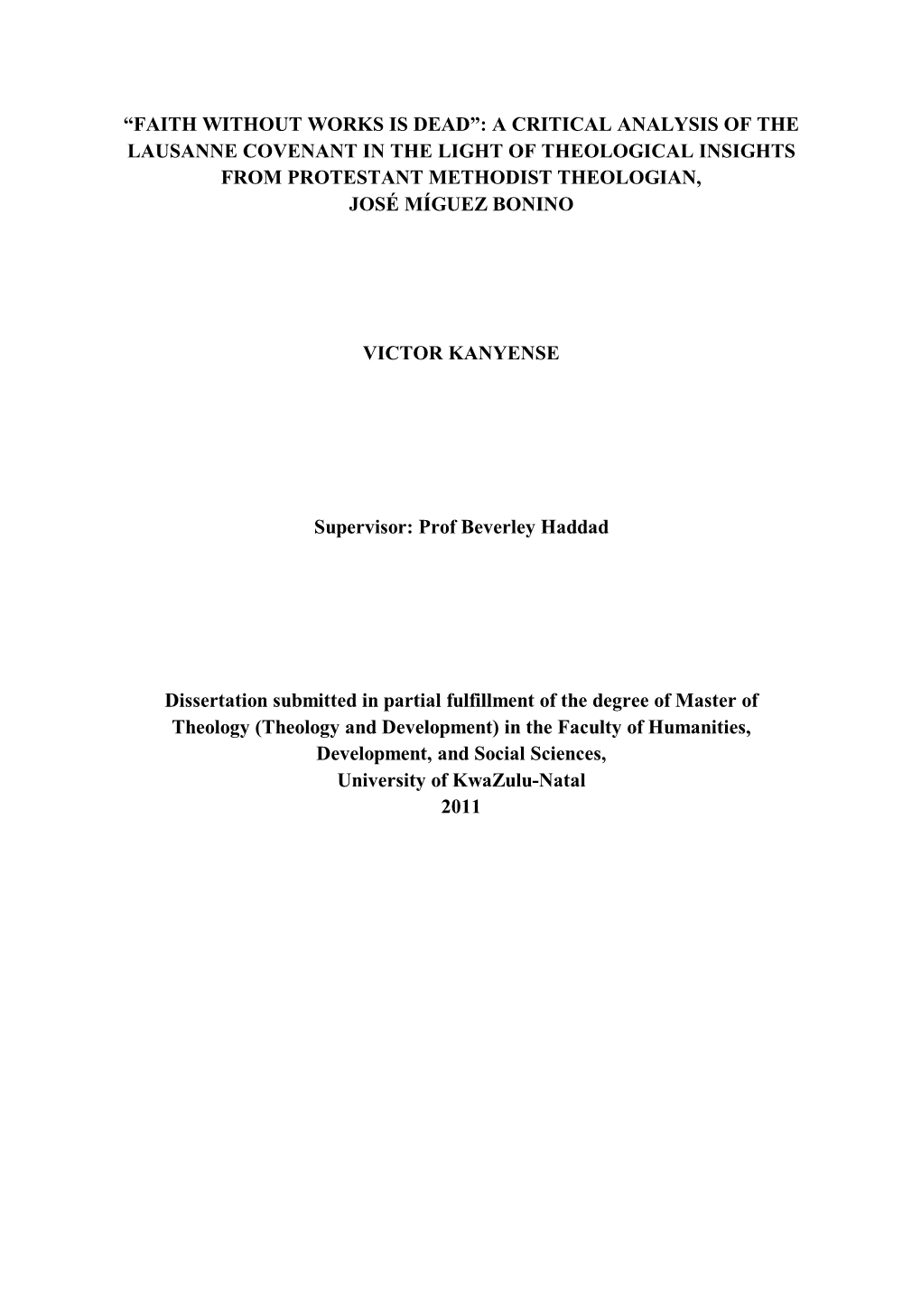 A Critical Analysis of the Lausanne Covenant in the Light of Theological Insights from Protestant Methodist Theologian, José Míguez Bonino