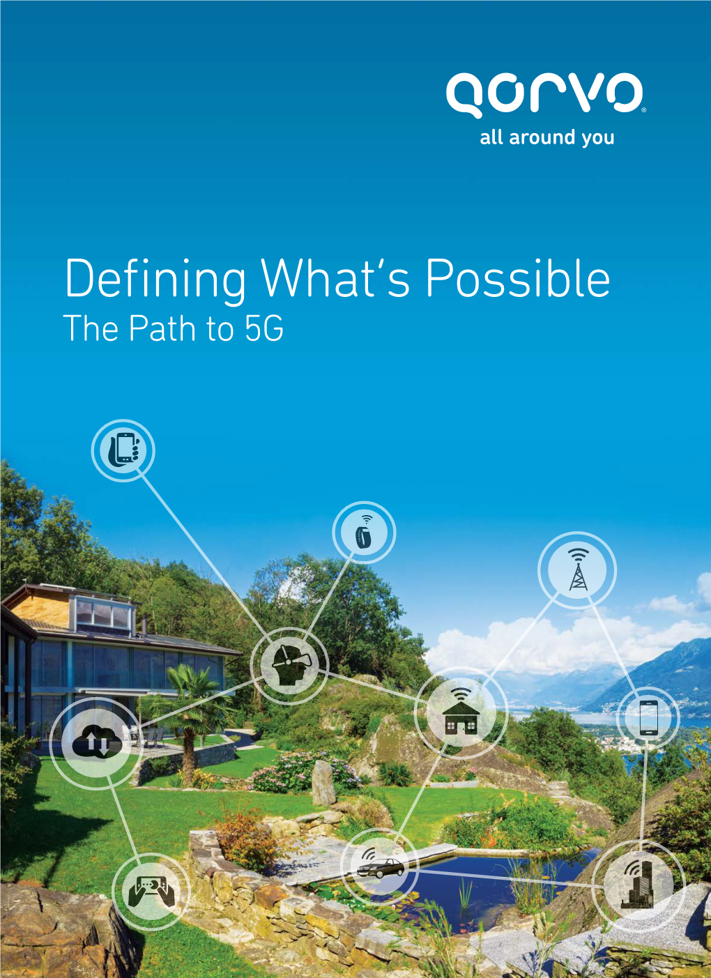 Defining What's Possible: the Path to 5G