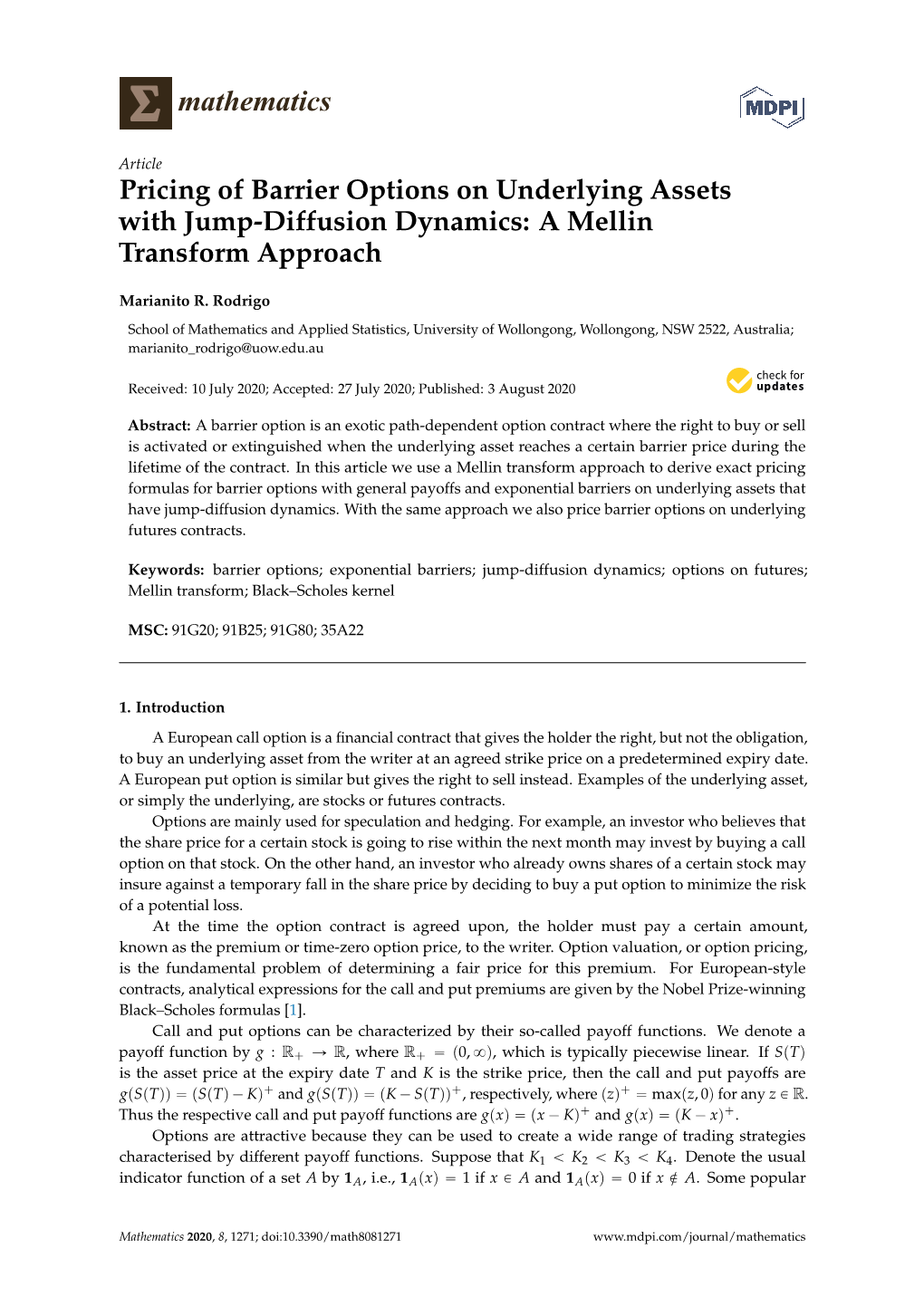 Pricing of Barrier Options on Underlying Assets with Jump-Diffusion Dynamics: a Mellin Transform Approach