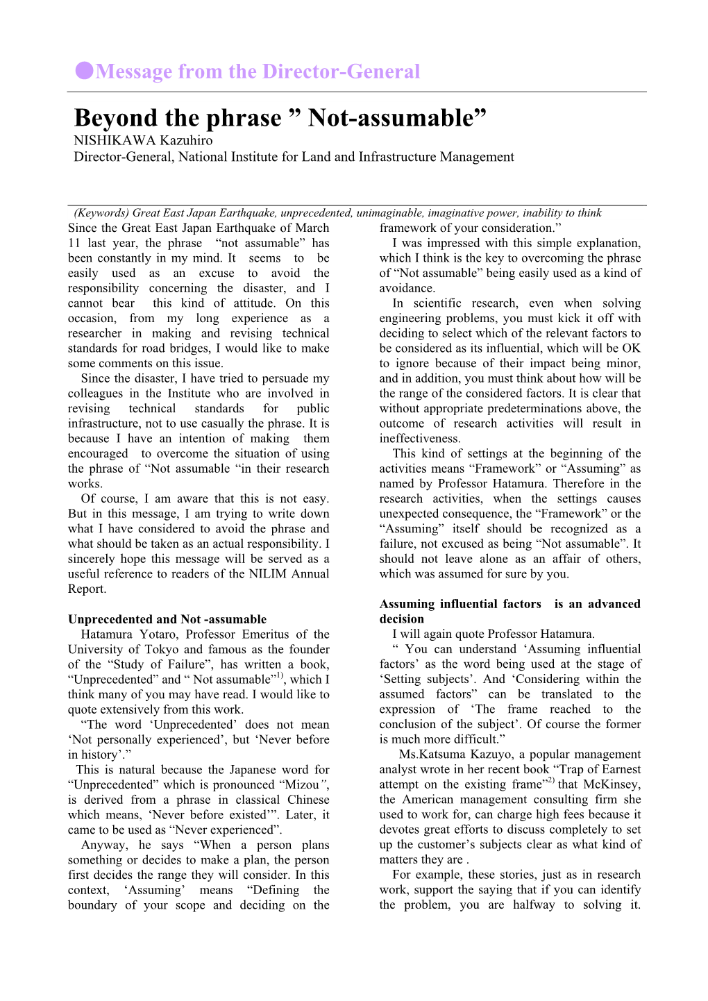 Beyond the Phrase ” Not-Assumable” NISHIKAWA Kazuhiro Director-General, National Institute for Land and Infrastructure Management