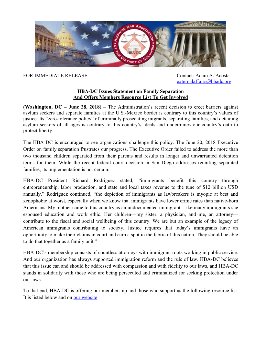 FOR IMMEDIATE RELEASE Contact: Adam A. Acosta Externalaffairs@Hbadc.Org HBA-DC Issues Statement on Family Separation and Offers