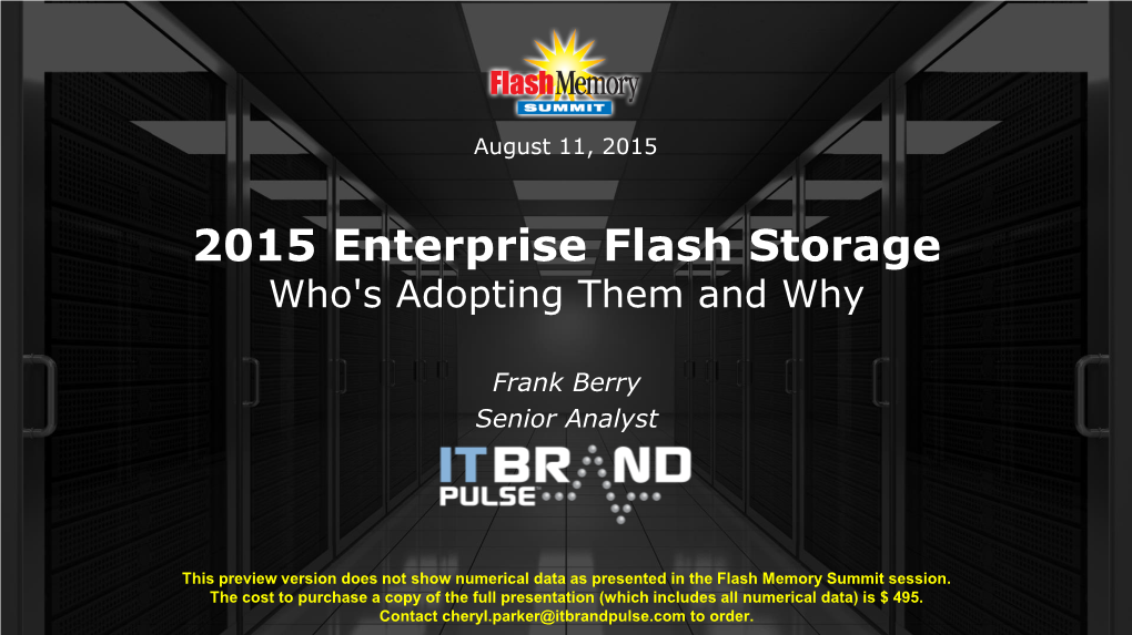 2015 Enterprise Flash Storage Who's Adopting Them and Why