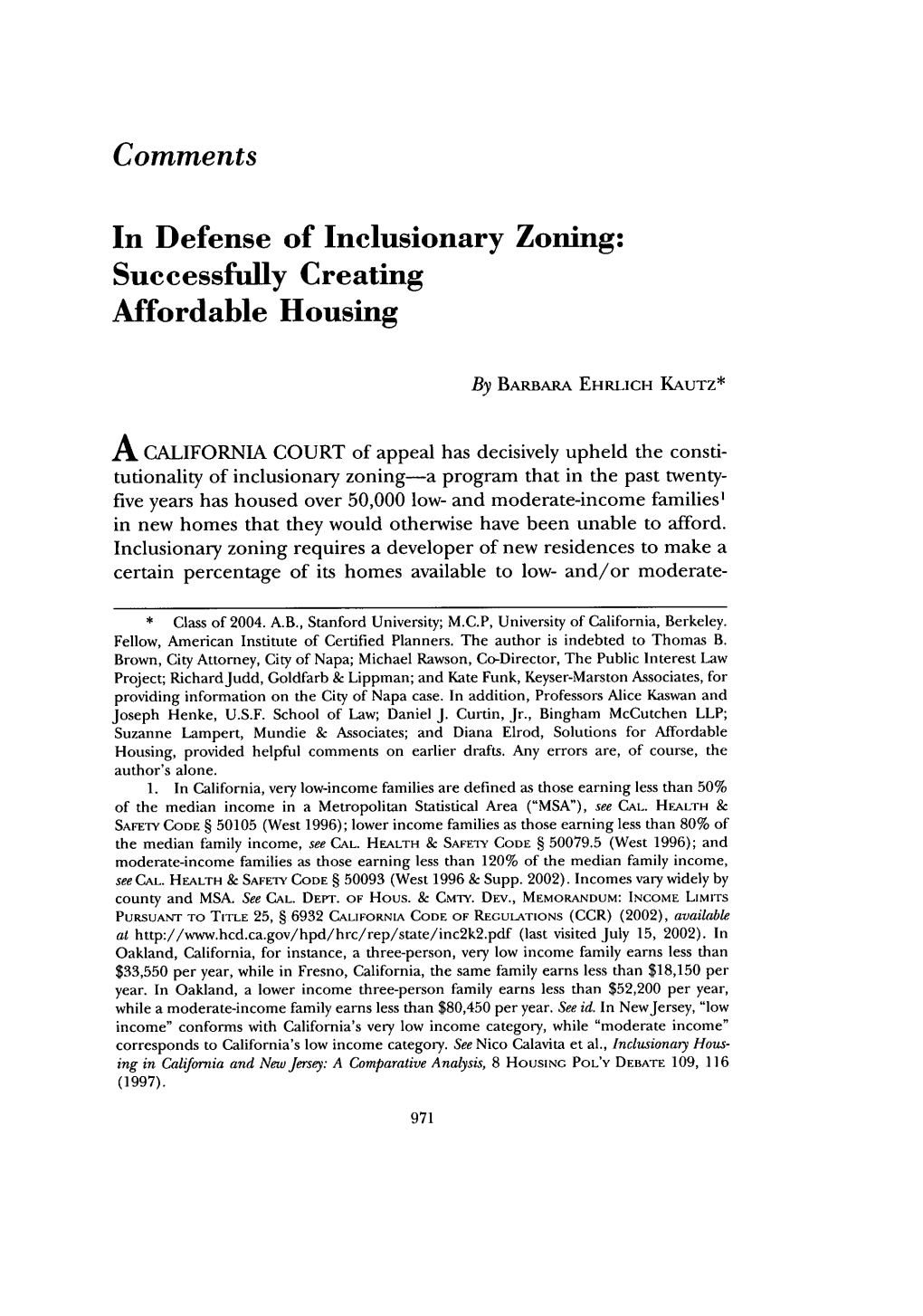 In Defense of Inclusionary Zoning: Successfully Creating Affordable Housing