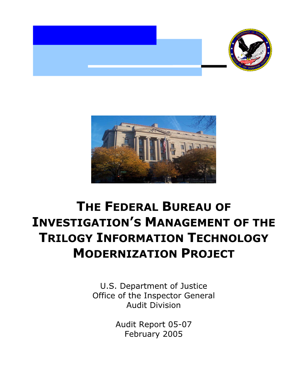 Federal Bureau of Investigation's Management of the Trilogy