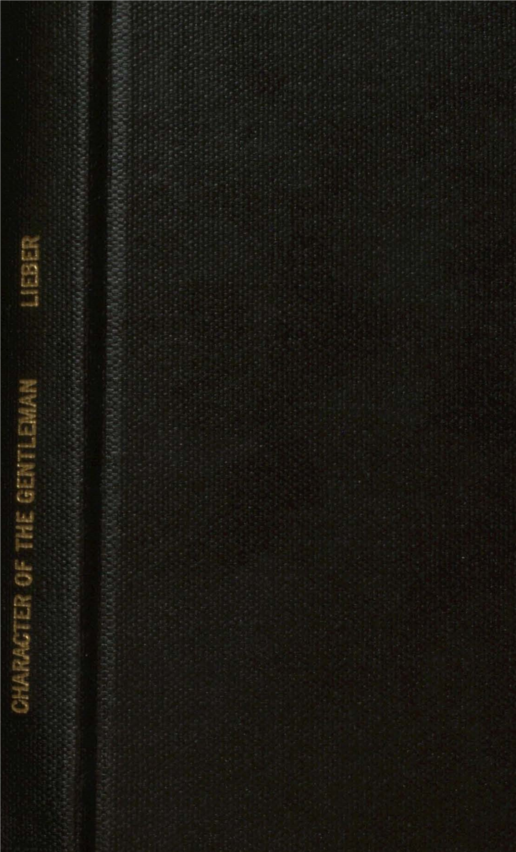 The Character of the Gentleman, Third and Much Enlarged Edition