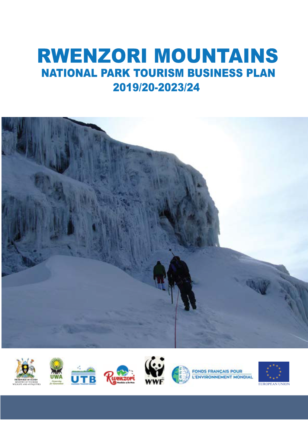 Rwenzori Mountains National Park Tourism Business Plan 2019/20-2023/24