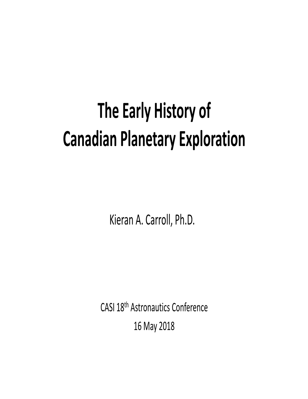 The Early History of Canadian Planetary Exploration