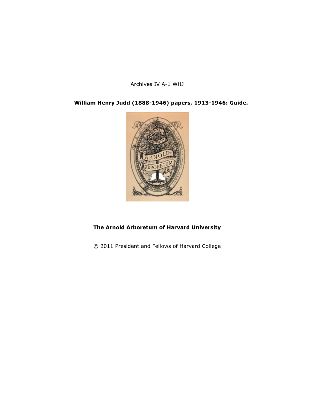 William Judd Correspondence May Be Found by Searching the Arnold Arboretum Correspondence Index