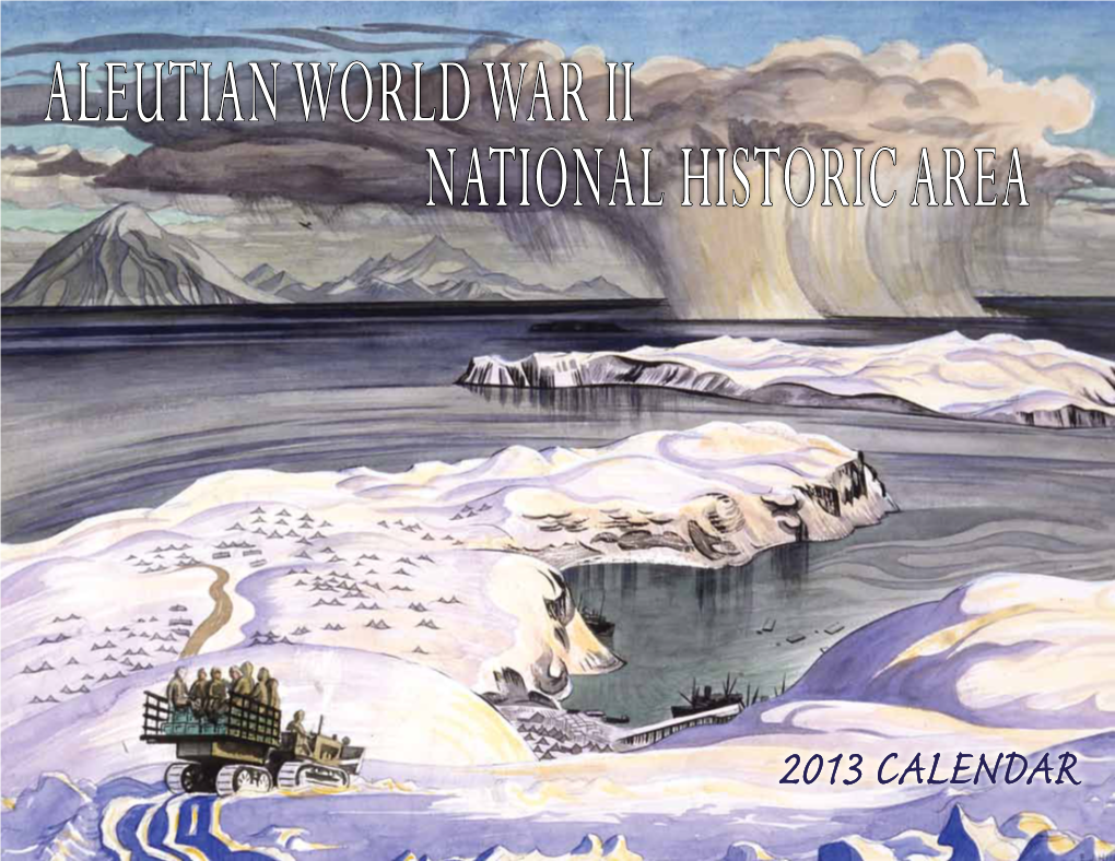 Aleutian World War II National Historic Area 2013 Calendar