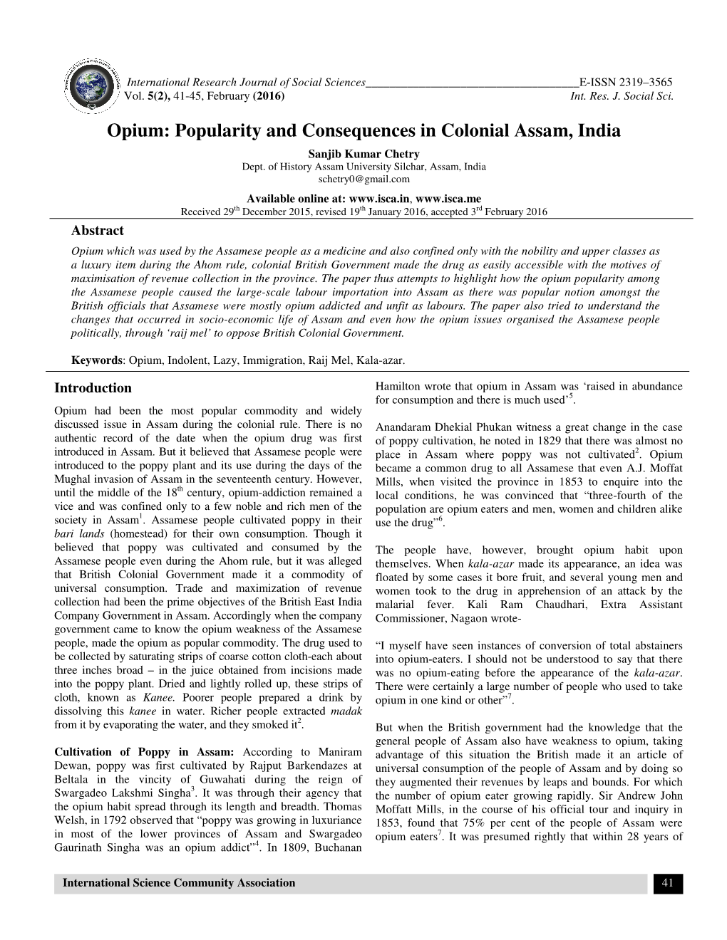 Opium: Popularity and Consequences in Colonial Assam , India Sanjib Kumar Chetry Dept