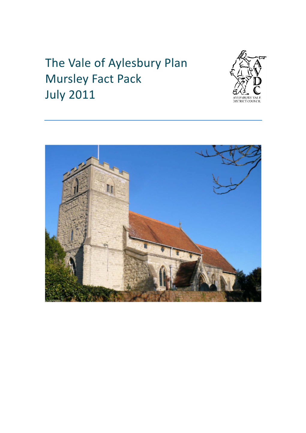 Mursley Fact Pack July 2011