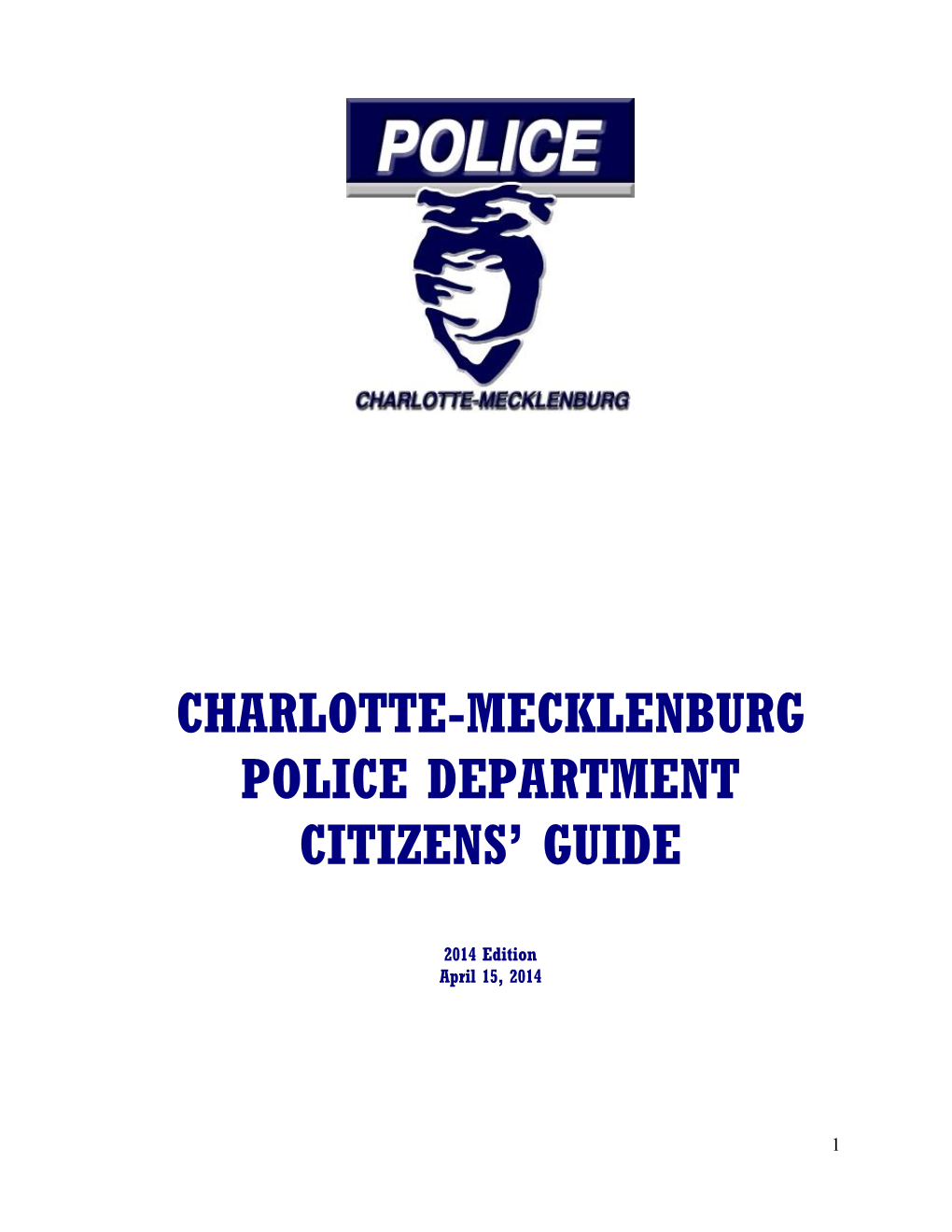 Charlotte-Mecklenburg Police Department Citizens’ Guide