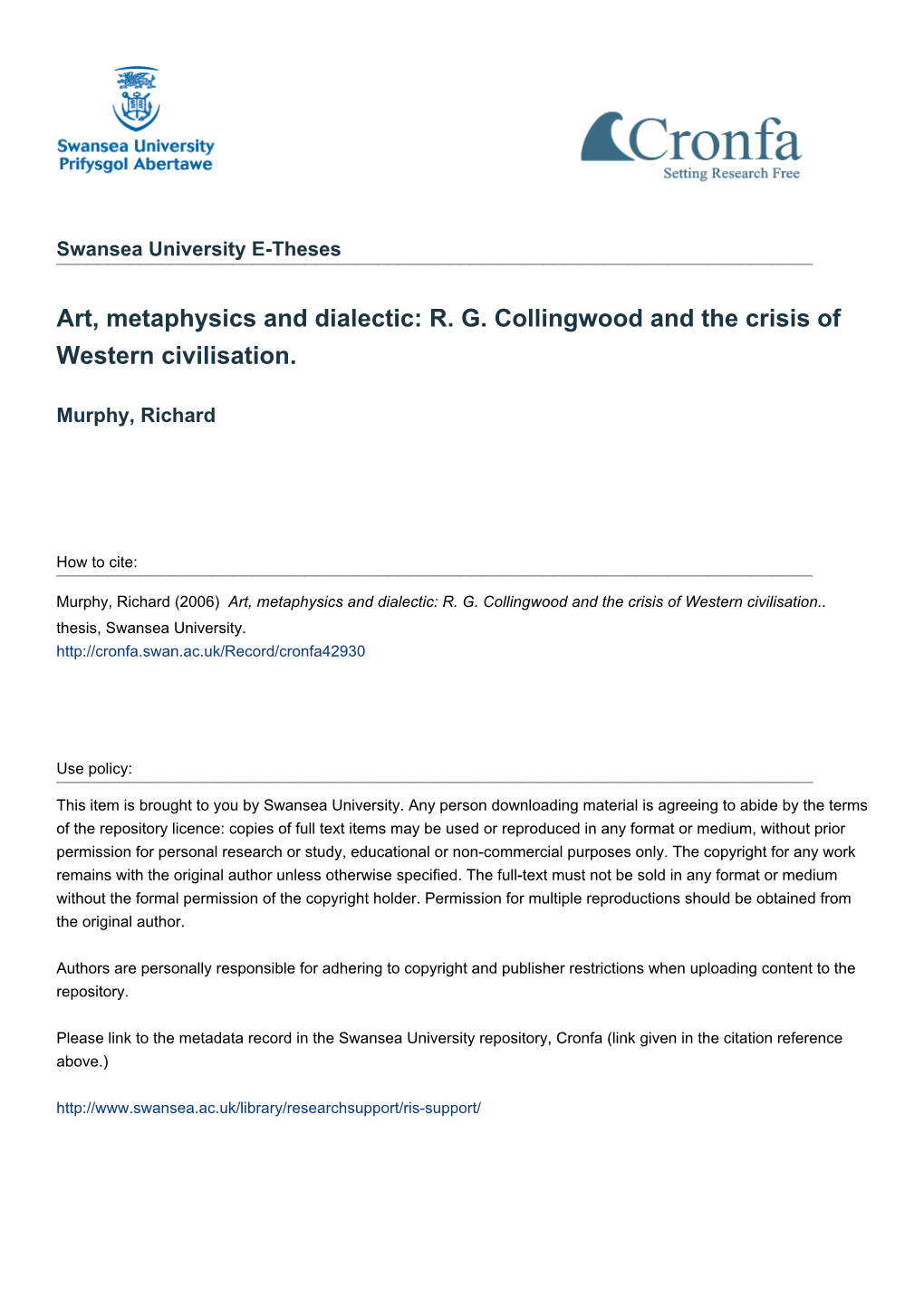 Art, Metaphysics and Dialectic: R. G. Collingwood and the Crisis of Western Civilisation