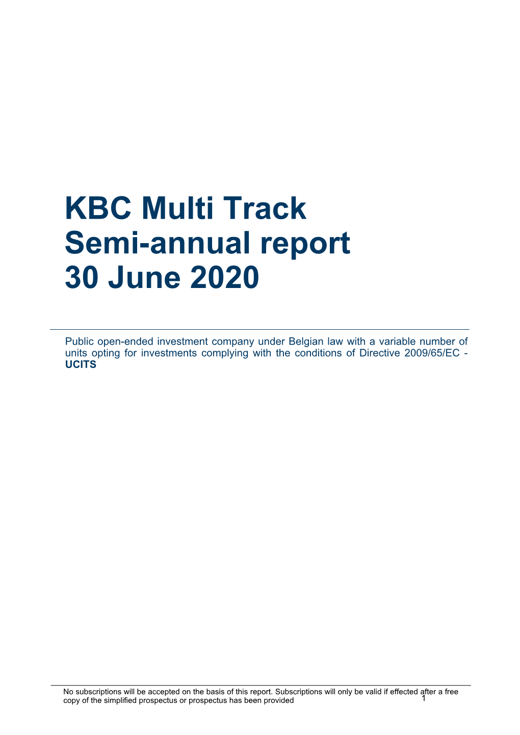 KBC Multi Track Semi-Annual Report 30 June 2020