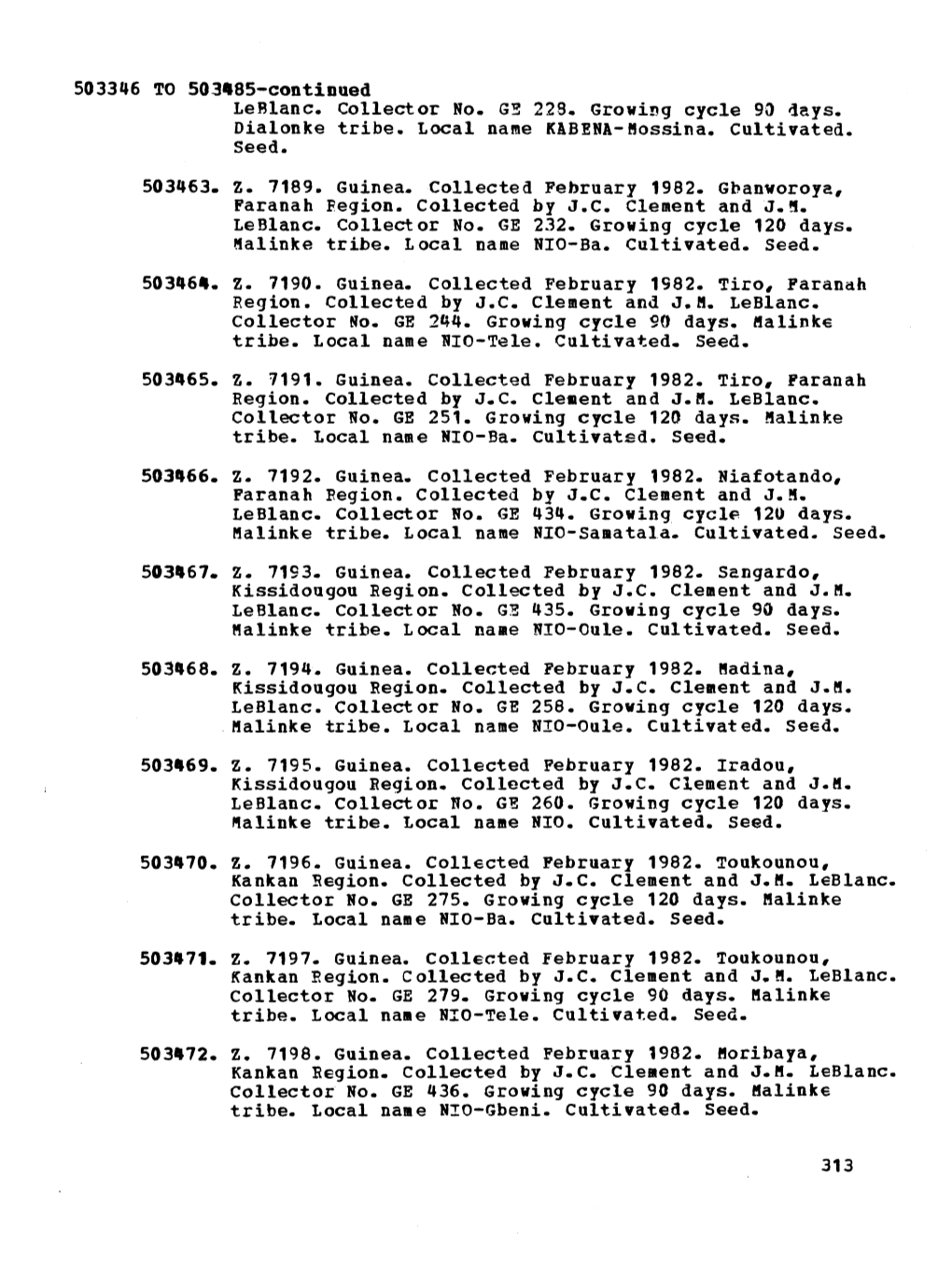 503346 to 503485-Continued Leblanc. Collector No. G3 229* Growing Cycle 90 Days. Dialonke Tribe. Local Name KABENA-Hossina. Cultivated