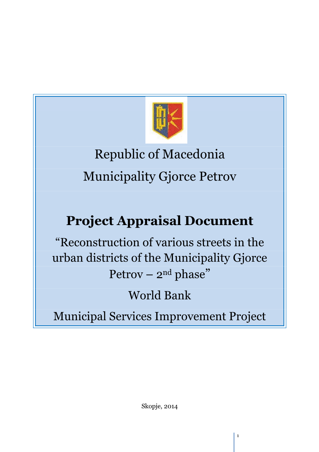 Republic of Macedonia Municipality Gjorce Petrov Project Appraisal