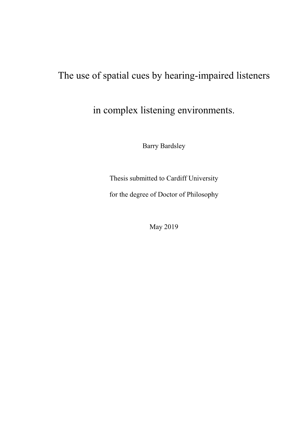 The Use of Spatial Cues by Hearing-Impaired Listeners In