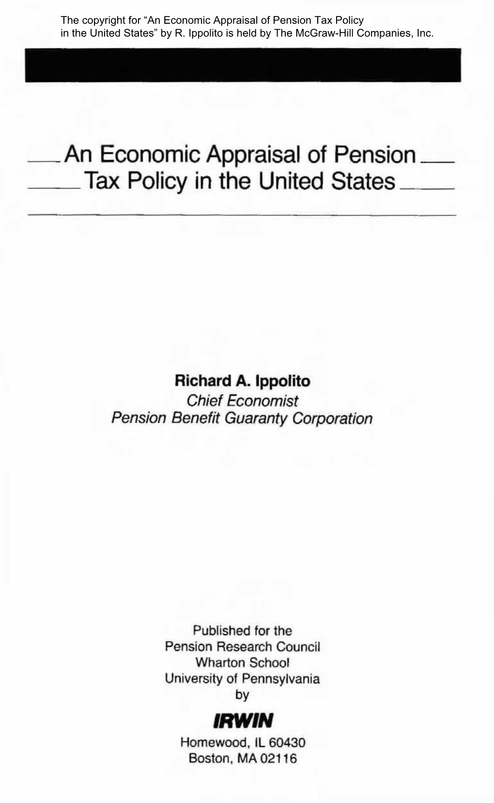 An Economic Appraisal of Pension Tax Policy in the United 8Tates __