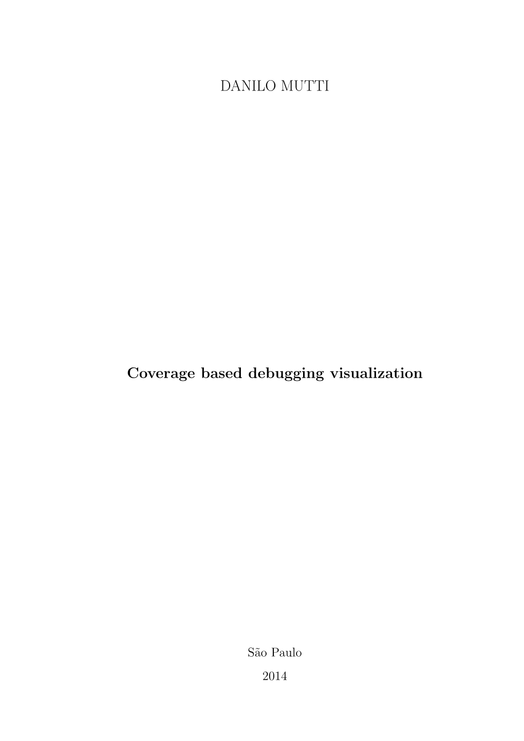 Coverage Based Debugging Visualization