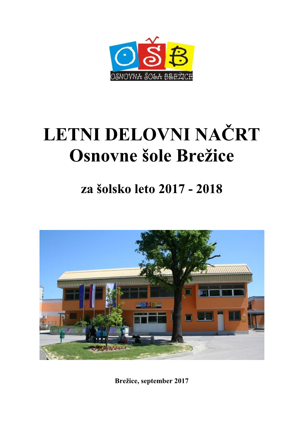 LETNI DELOVNI NAČRT Osnovne Šole Brežice