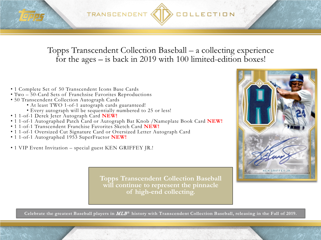 Topps Transcendent Collection Baseball – a Collecting Experience for the Ages – Is Back in 2019 with 100 Limited-Edition Boxes!