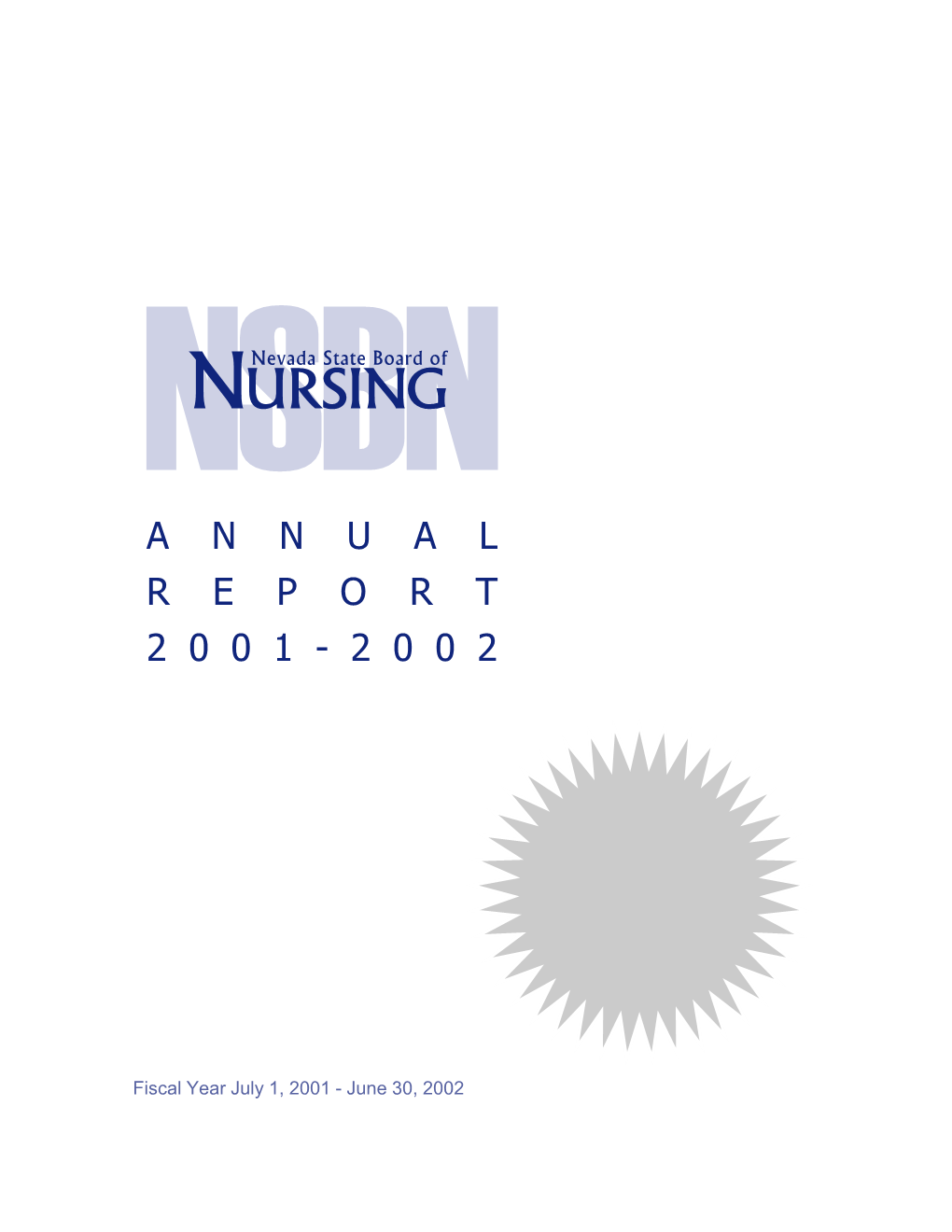 2001-2002, Administration Highlighting Board Accomplishments and Providing a Statistical Picture of Nursing in Nevada