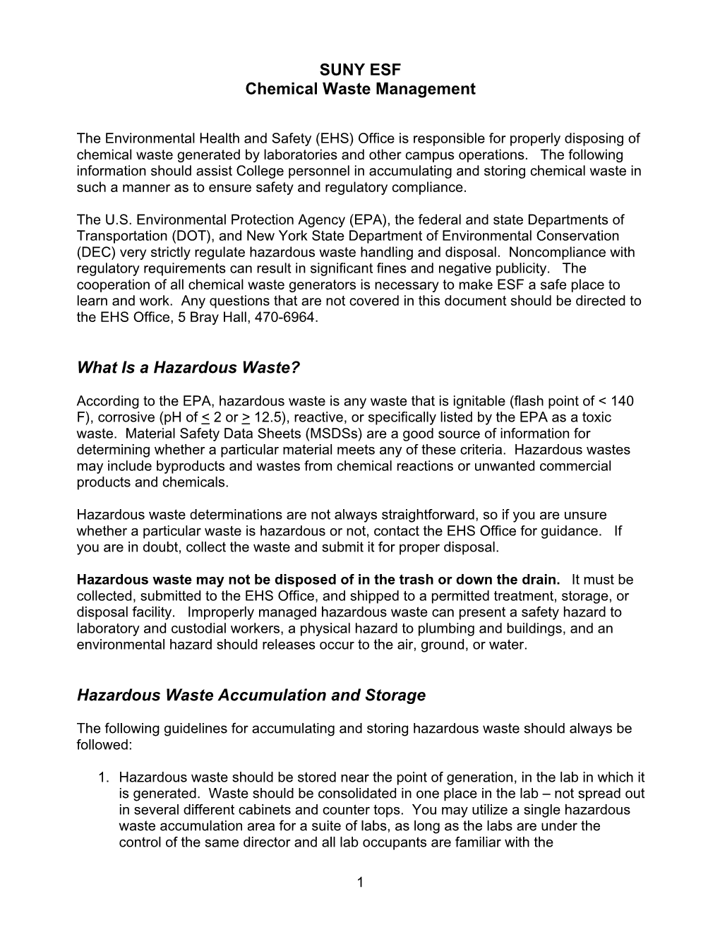 SUNY ESF Chemical Waste Management What Is a Hazardous Waste? Hazardous Waste Accumulation and Storage