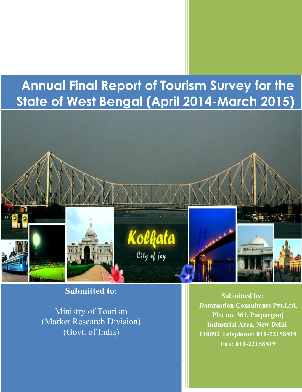 Annual Final Report of Tourism Survey for the State of West Bengal (April 2014-March 2015)