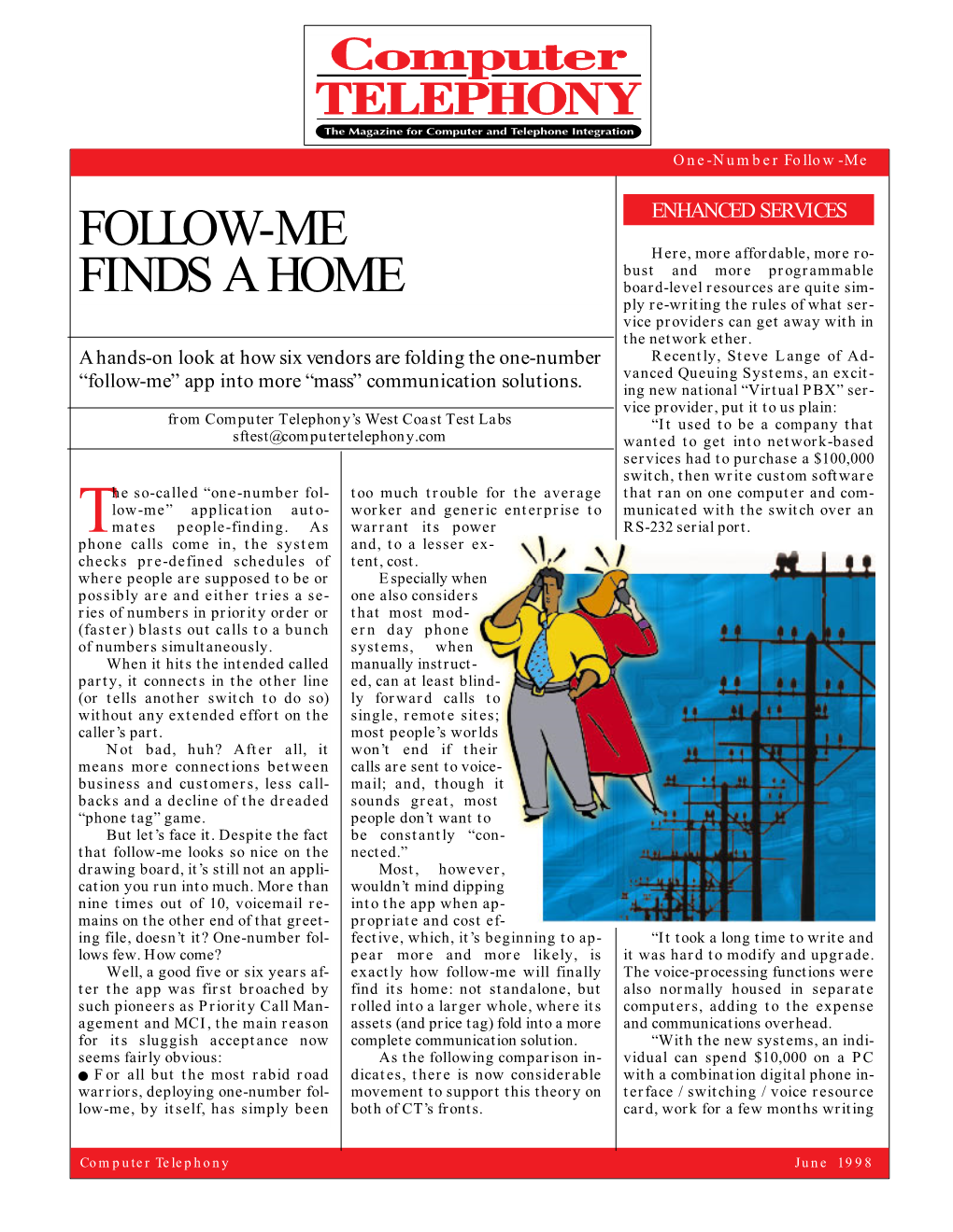 Follow-Me Finds a Home