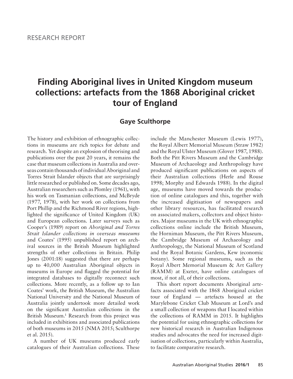 Artefacts from the 1868 Aboriginal Cricket Tour of England