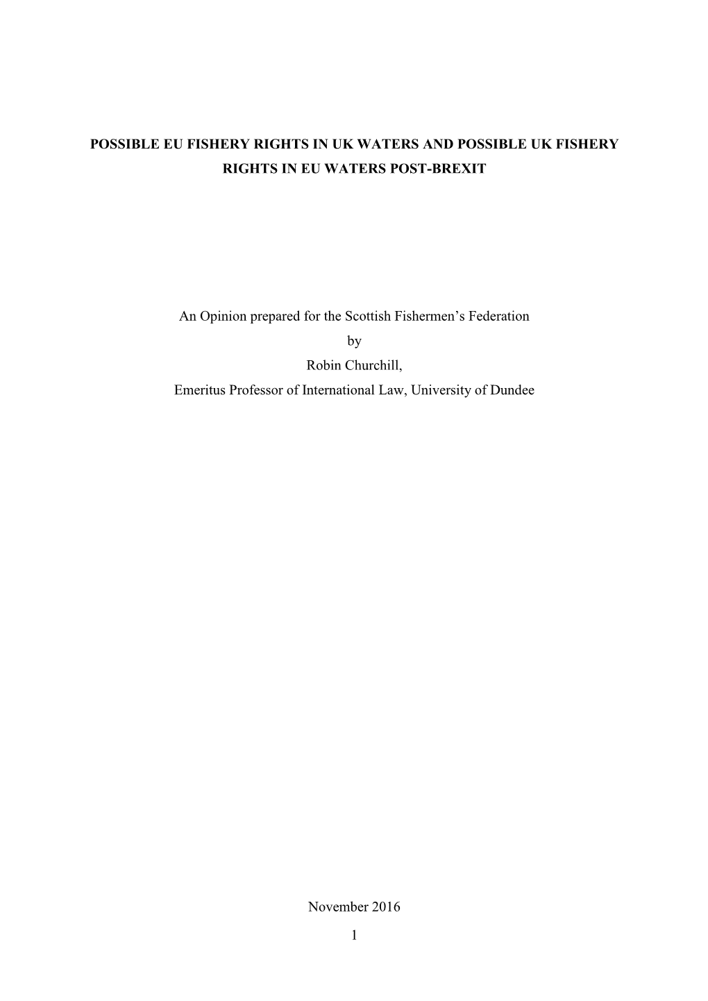 Possible Eu Fishery Rights in Uk Waters and Possible Uk Fishery Rights in Eu Waters Post-Brexit