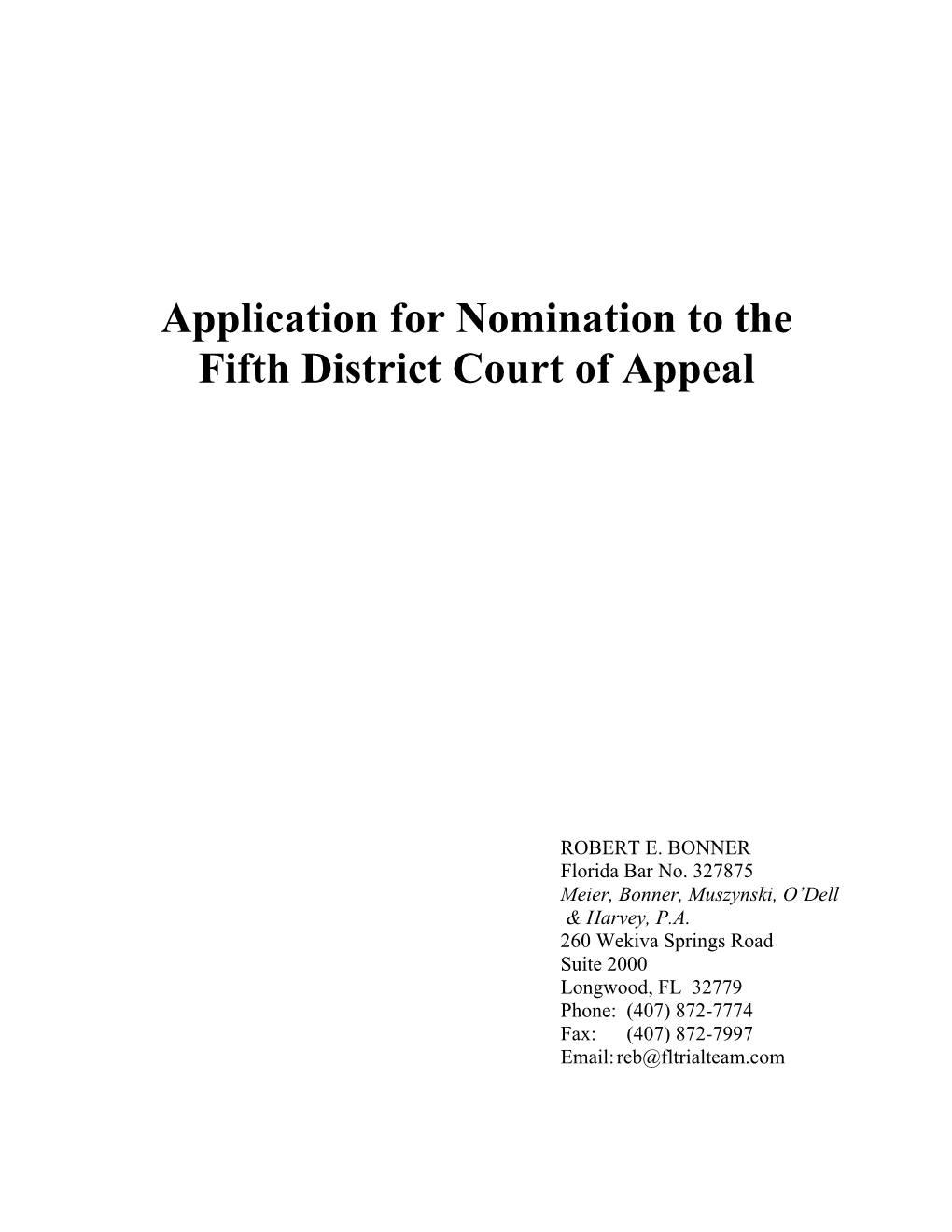 Application for Nomination to the Fifth District Court of Appeal