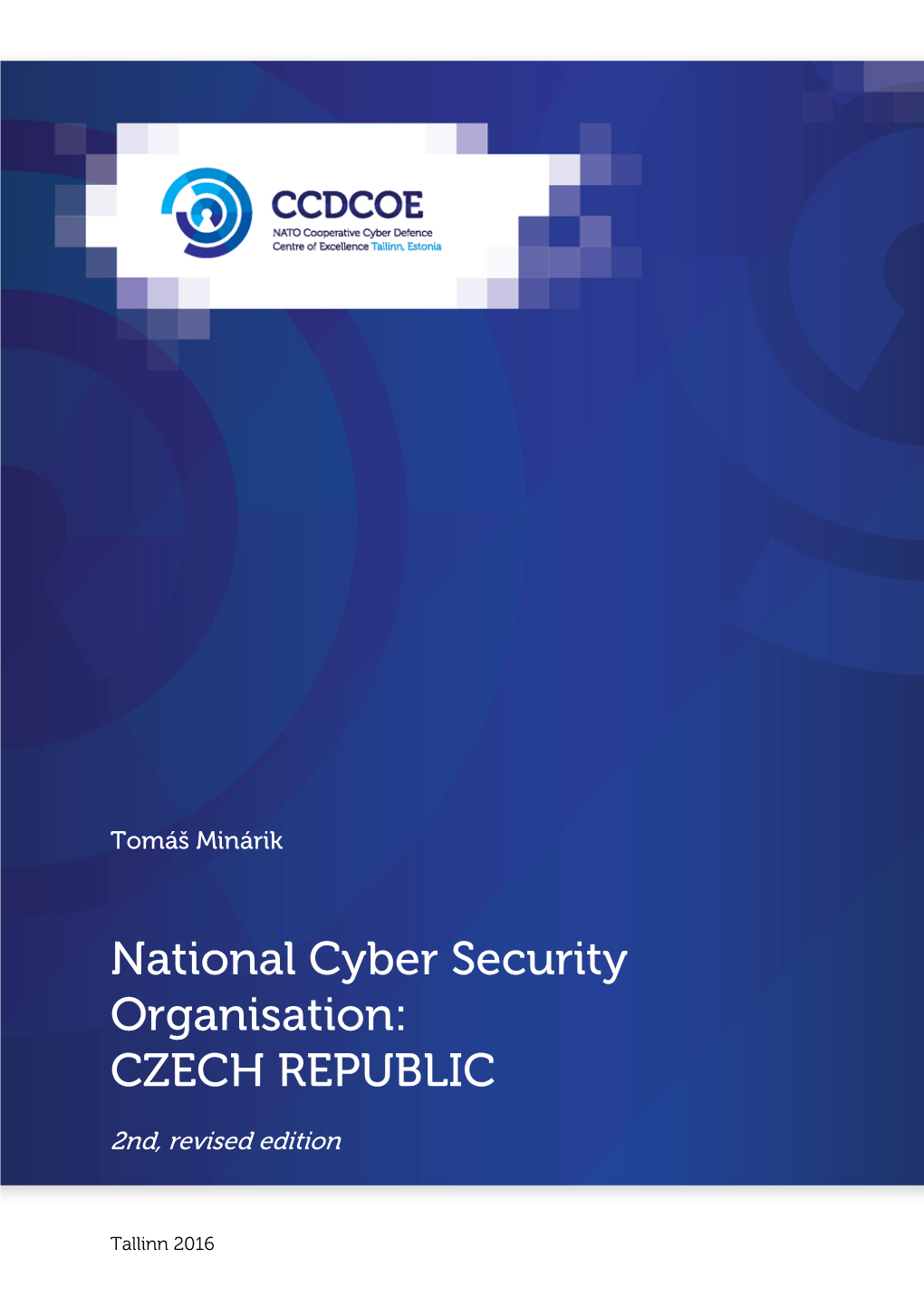 National Cyber Security Organisation: CZECH REPUBLIC