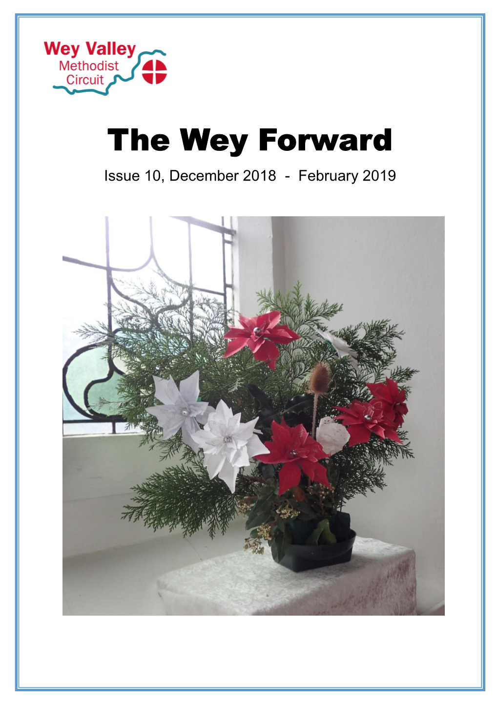 The Wey Forward Issue 10, December 2018 - February 2019