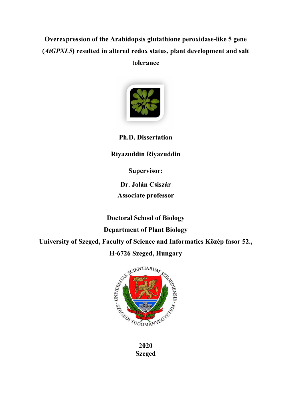 Overexpression of the Arabidopsis Glutathione Peroxidase-Like 5 Gene (Atgpxl5) Resulted in Altered Redox Status, Plant Development and Salt Tolerance