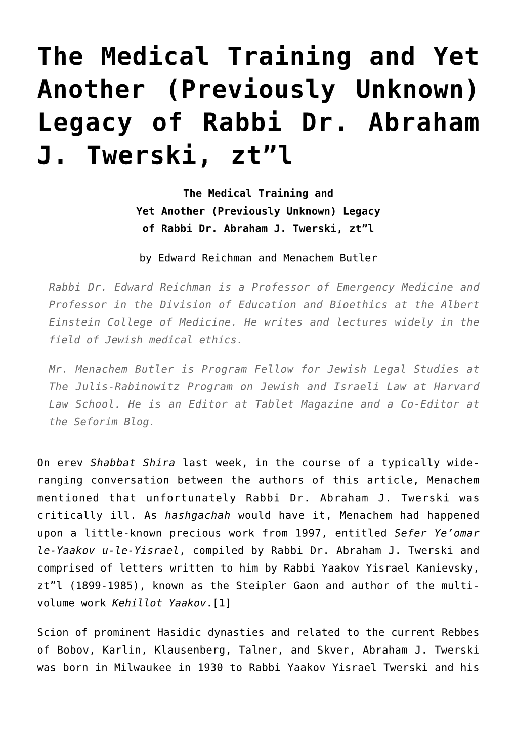 Legacy of Rabbi Dr. Abraham J. Twerski, Zt”L