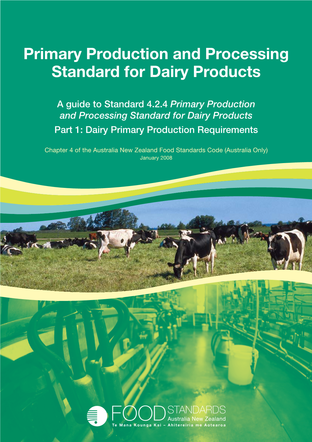 Primary Production and Processing Standard for Dairy Products
