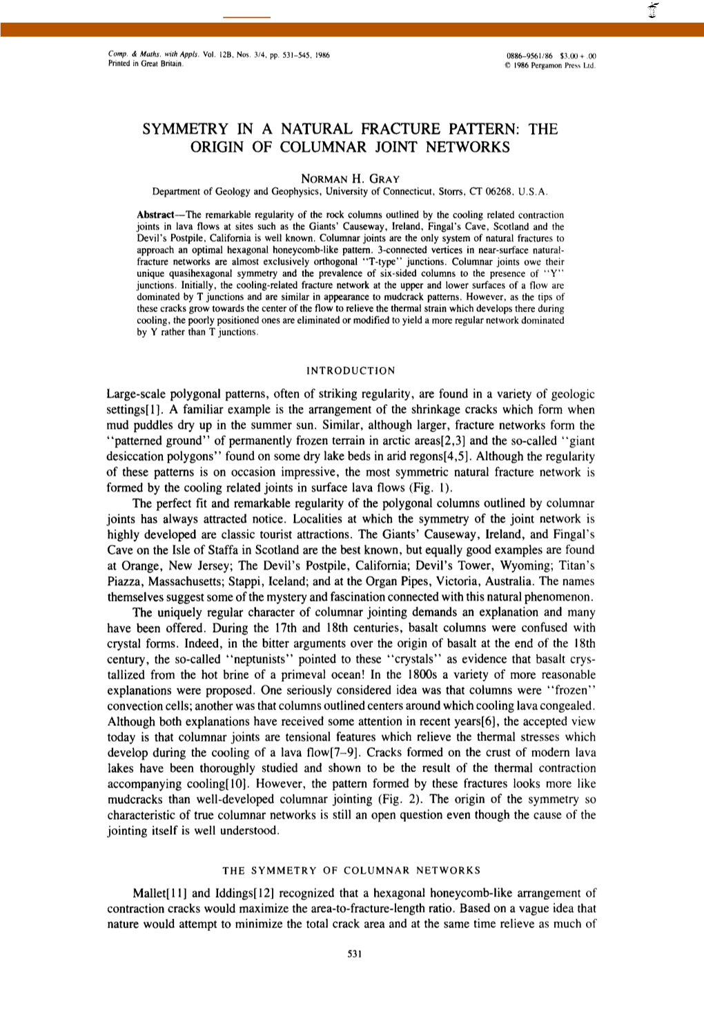 The Origin of Columnar Joint Networks Norman H