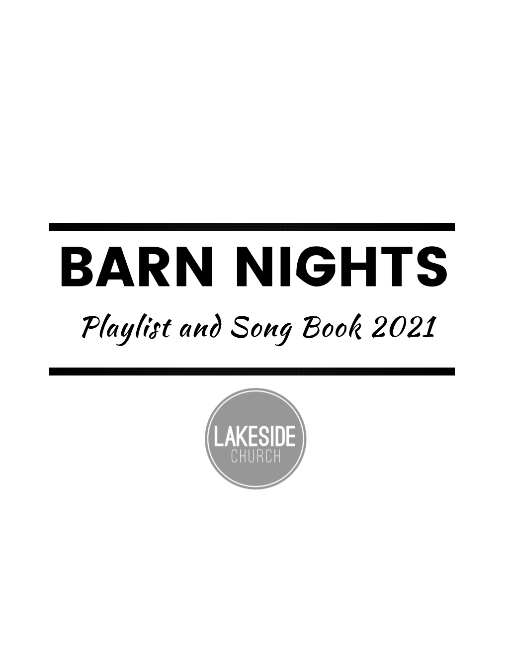 BARN NIGHTS Playlist and Song Book 2021 TABLE of CONTENTS