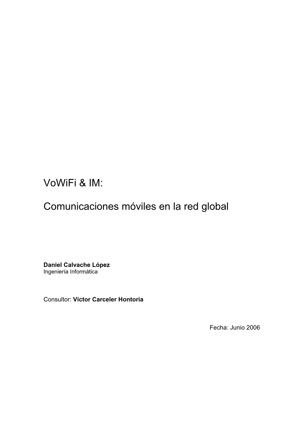 Vowifi & IM: Comunicaciones Móviles En La Red Global